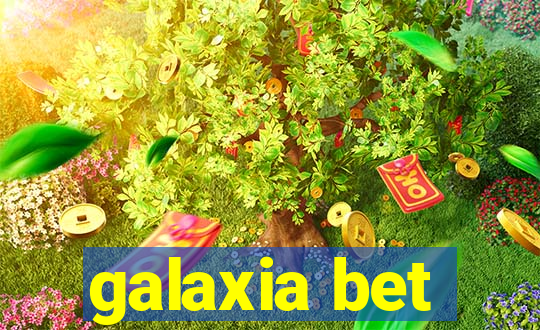 galaxia bet